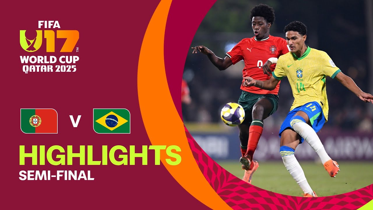 Portugal vs Brazil Highlights | FIFA U-17 World Cup Qatar 2025