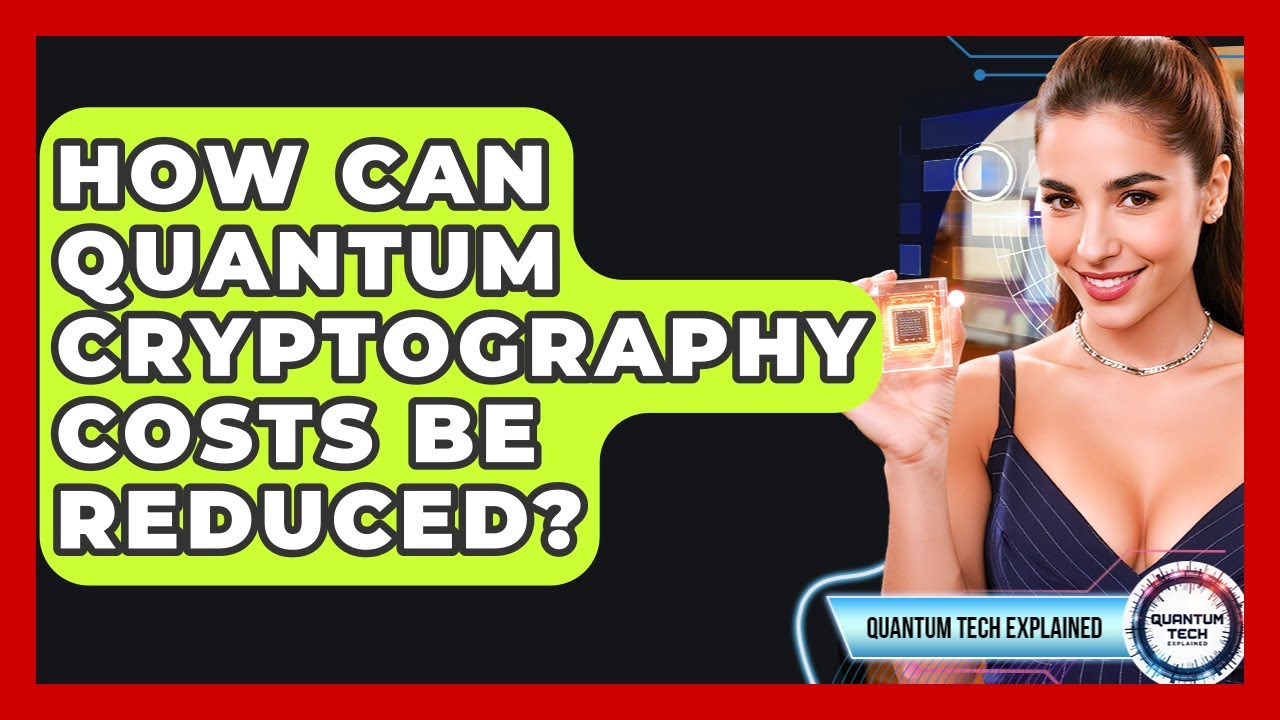 Cutting Costs in Quantum Cryptography: Expert Tips 💡