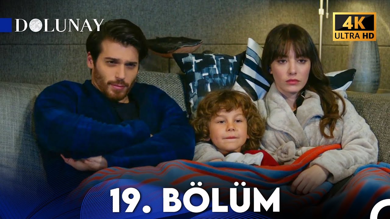 Dolunay 19. Bölüm (4K Ultra HD) – Büyük Dönüş ve Sürprizler 🎬