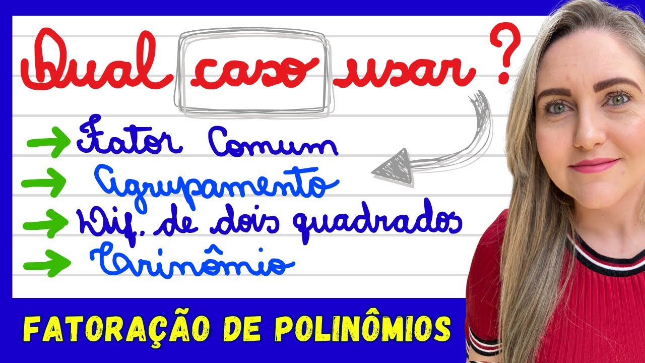Fatoração de Polinômios: Como Escolher a Melhor Técnica? ✨