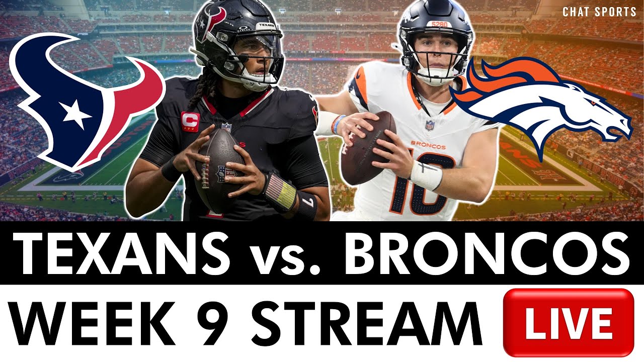 Watch Texans vs. Broncos Live: Free Streaming, Scoreboard & Highlights | NFL Week 9 on Fox 🏈