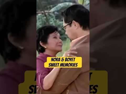 NORA & BOYET DE LEON SWEET MEMORIES #noraaunor #actress #pinoy #superstar #shorts #memories #singer