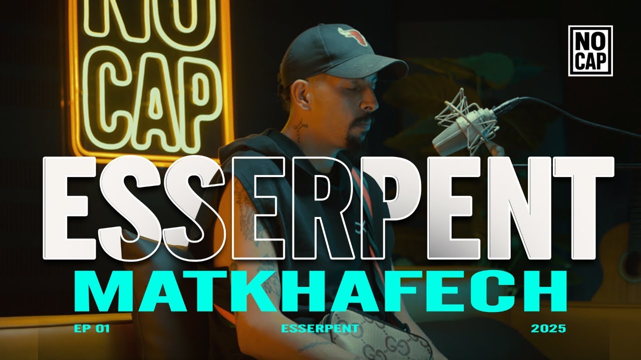 Esserpent Drops 'MATKHAFECH' | NO CAP EP01 🎶