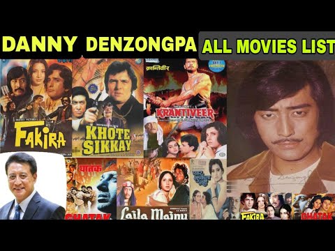Danny Denzongpa (1971-2022) All Movies Name List|Danny Denzongpa Filmography|danny movies name