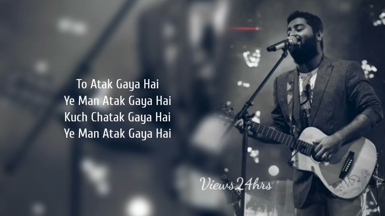 Atak Gaya Lyrics (Badhaai Do) – Arijit Singh 🎶