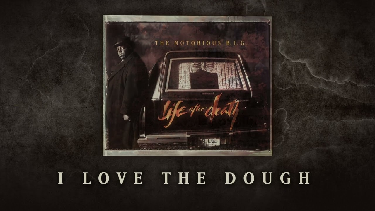 The Notorious B.I.G. - I Love The Dough (feat. Jay-Z & Angela Winbush) | Official Audio 🎶