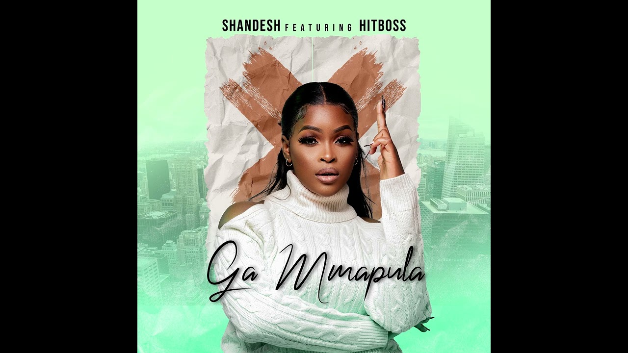 Shandesh & Hitboss Drop Catchy New Hit 'Ga Mmapula' 🎶