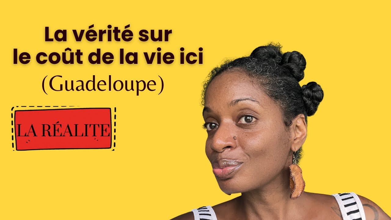 Survivre au coût de la vie en Guadeloupe 🌴