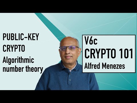 V6c: Algorithmic number theory (Applied Cryptography 101)