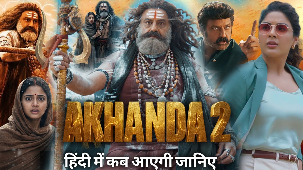 Akhanda 2 Hindi Release Delayed to Dec 2025 🎬