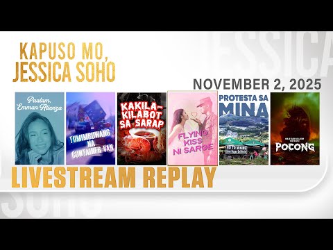 KMJS livestream November 2, 2025 Episode - Replay | Kapuso Mo, Jessica Soho