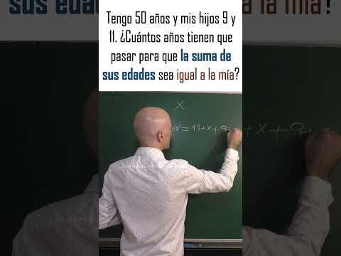 PROBLEMA DE RAZONAMIENTO. Ejercicio de edades con ecuación de primer grado