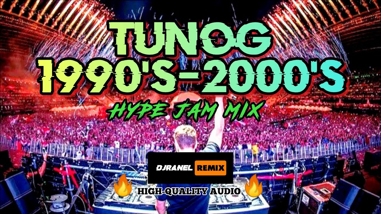 TUNOG 90s-2000s HQ Audio & DJRanel Remix ๐ถ