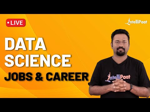 Data Science Jobs And Career | Data Science Jobs| Data Science Certifications | Intellipaat