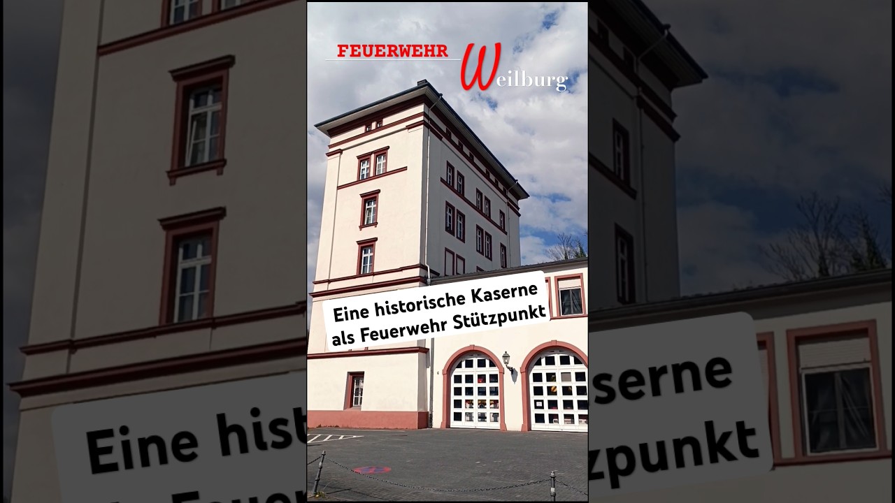 Freiwillige Feuerwehr Weilburg: Historische Wache in Hessen 🚒