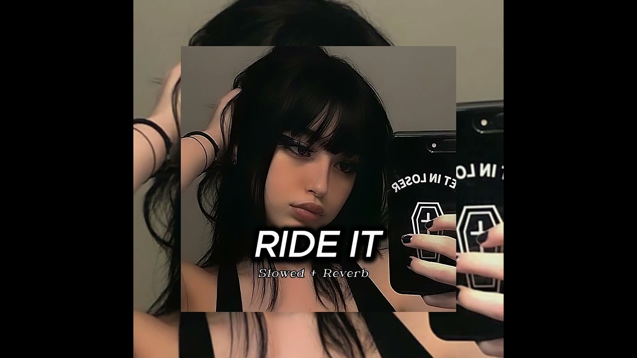 Ride It (Slowed + Reverb) - Jay Sean 🎶