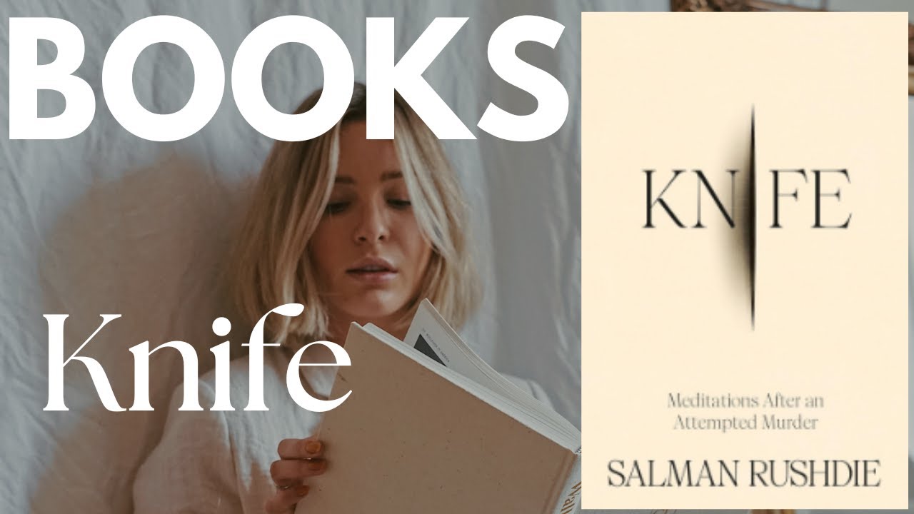 A Book Summary: Knife by Salman Rushdie #bookreview #storytelling