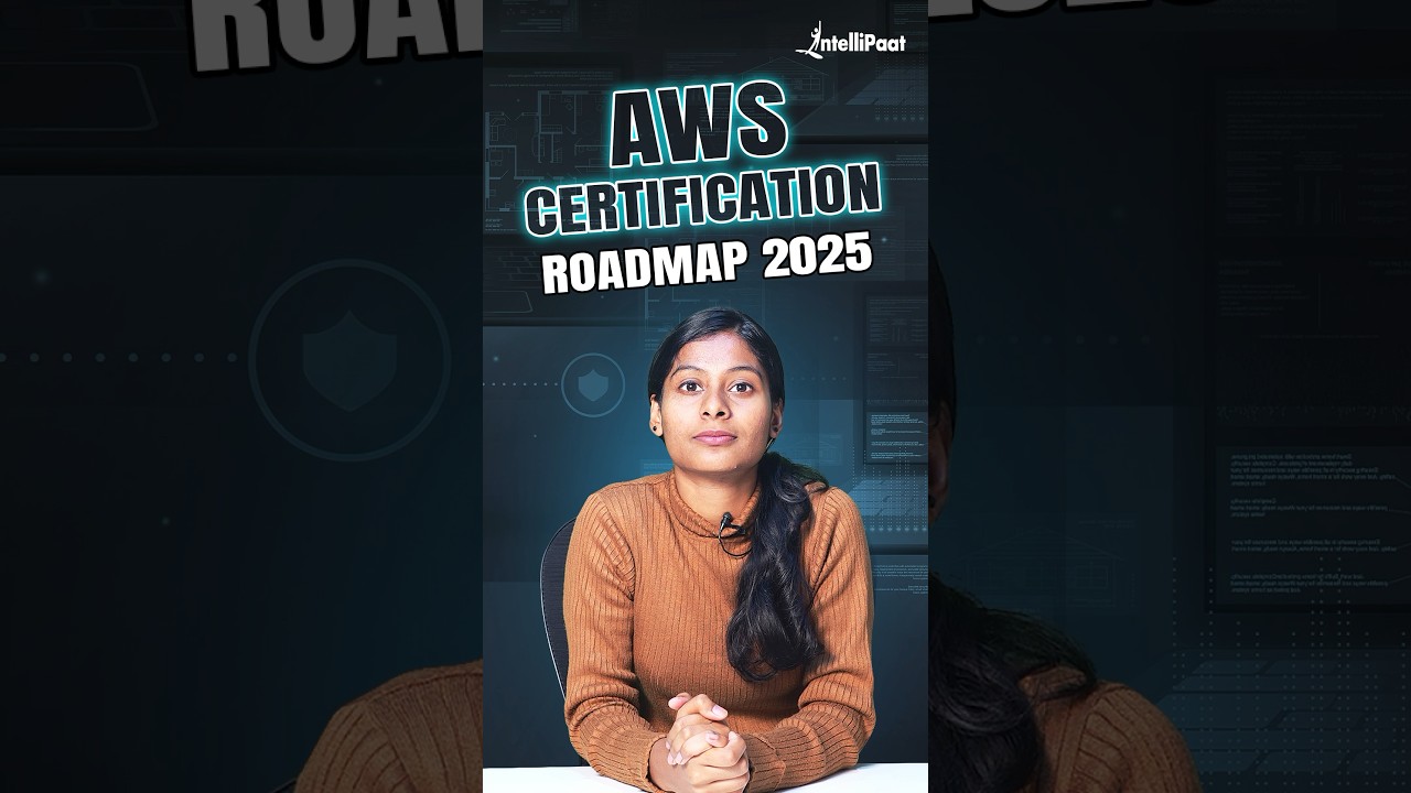 AWS Certification Roadmap for Beginners in 2025 🚀 | Ultimate Learning Path by Intellipaat