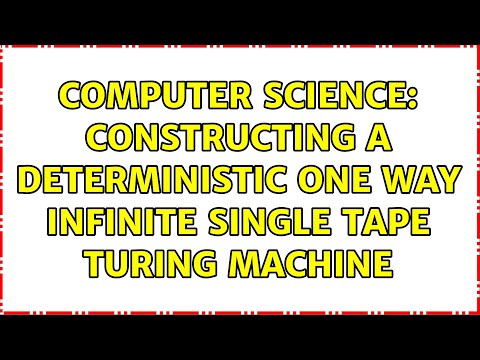 Computer Science: Constructing a deterministic one way infinite single tape Turing machine