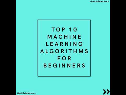 Top 10 Machine Learning Algorithms for beginners!