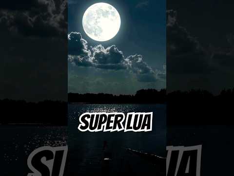 🌕 O que é uma Superlua? Descubra agora!