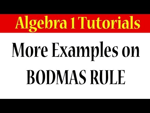 Algebra BODMAS Rule More Examples Solved