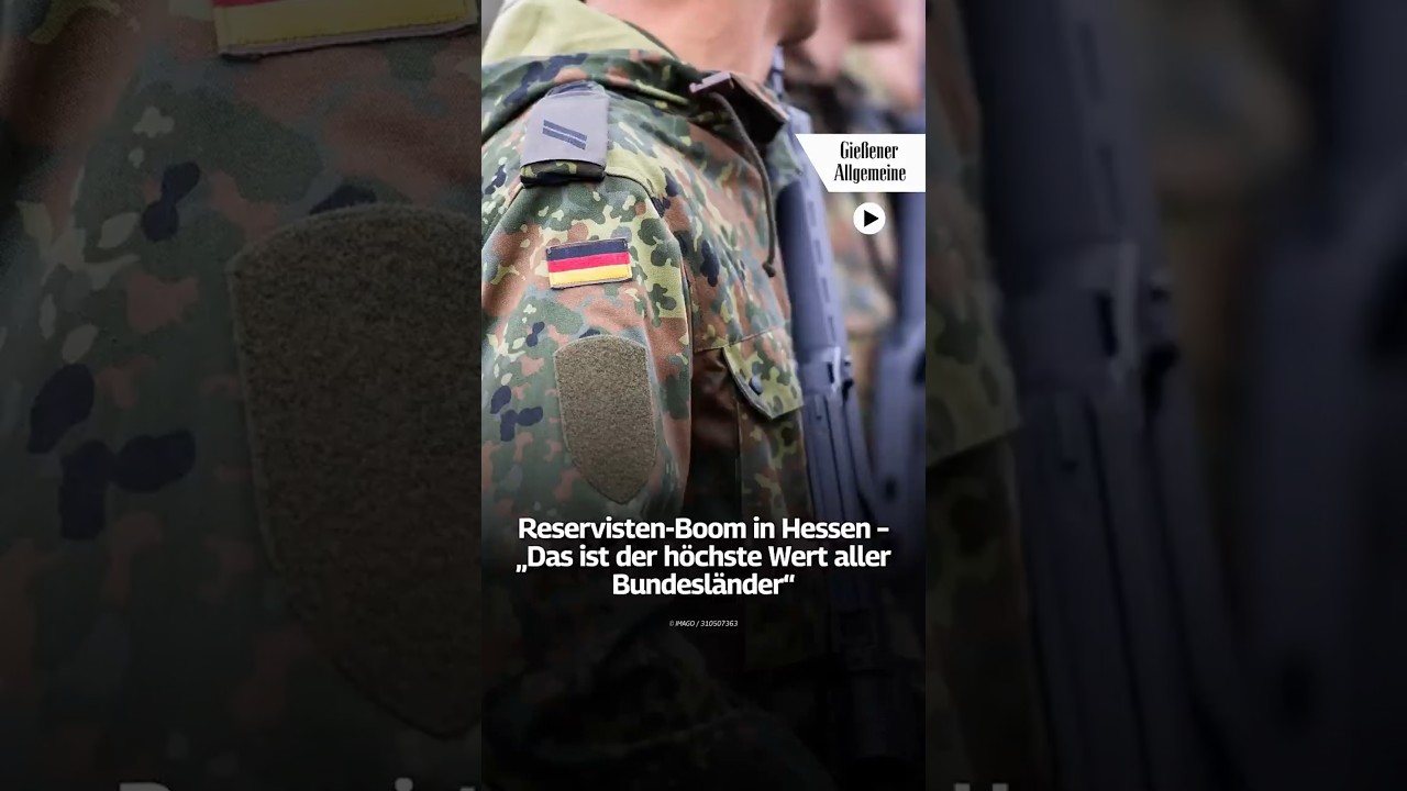 Reservisten-Boom in Hessen 📈 – Höchster Wert seit Jahren