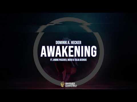 Dominik A. Hecker's 'LEGEND' ft. Nieko & Andre Pascher | Awakening