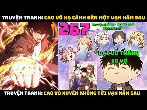 Cao võ xuyên không tới vạn năm sau | Tập 267 | CAO VÕ HẠ CÁNH ĐẾN MỘT VẠN NĂM SAU - Chap 267