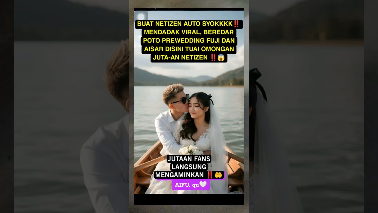 Viral Prewedding Photos of Fuji & Aisar! 📸