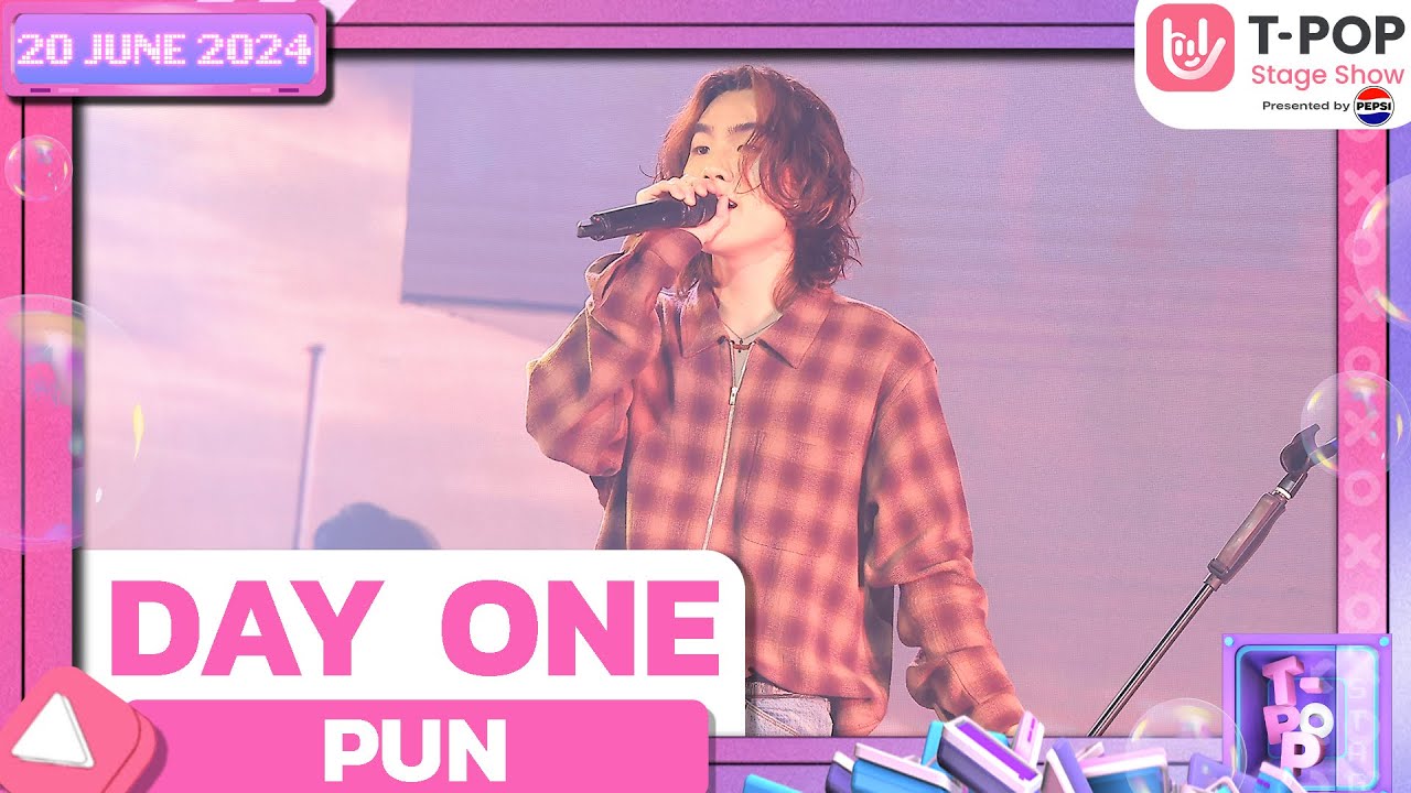 DAY ONE - PUN | T-POP Stage Show by PEPSI 🎤
