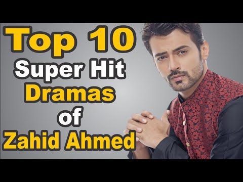 Top 10 Super Hit Dramas of Zahid Ahmed || The House of Entertainment