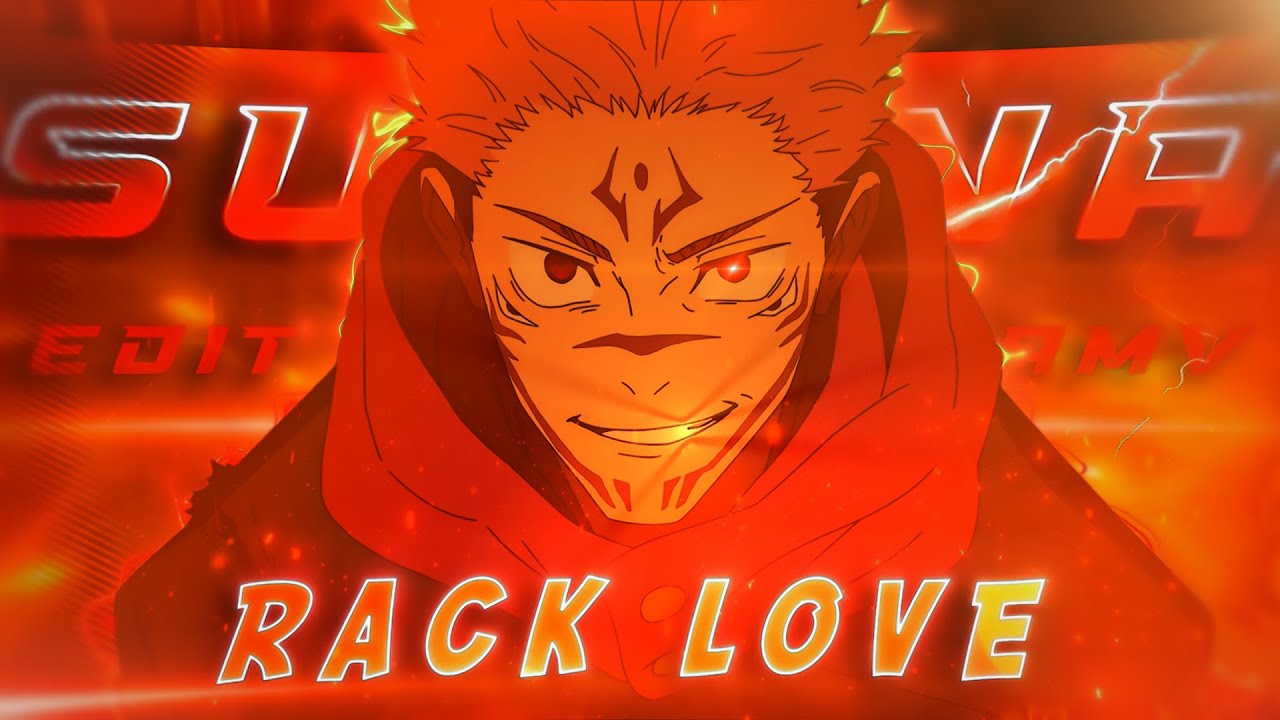 SUKUNA😈 - 'RACK LOVE' [Edit/AMV] | 4K Quality