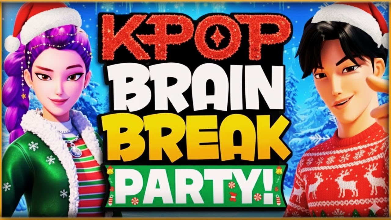 K-Pop Christmas Brain Break Party 🎄