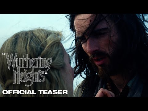 "Wuthering Heights" | Official Teaser