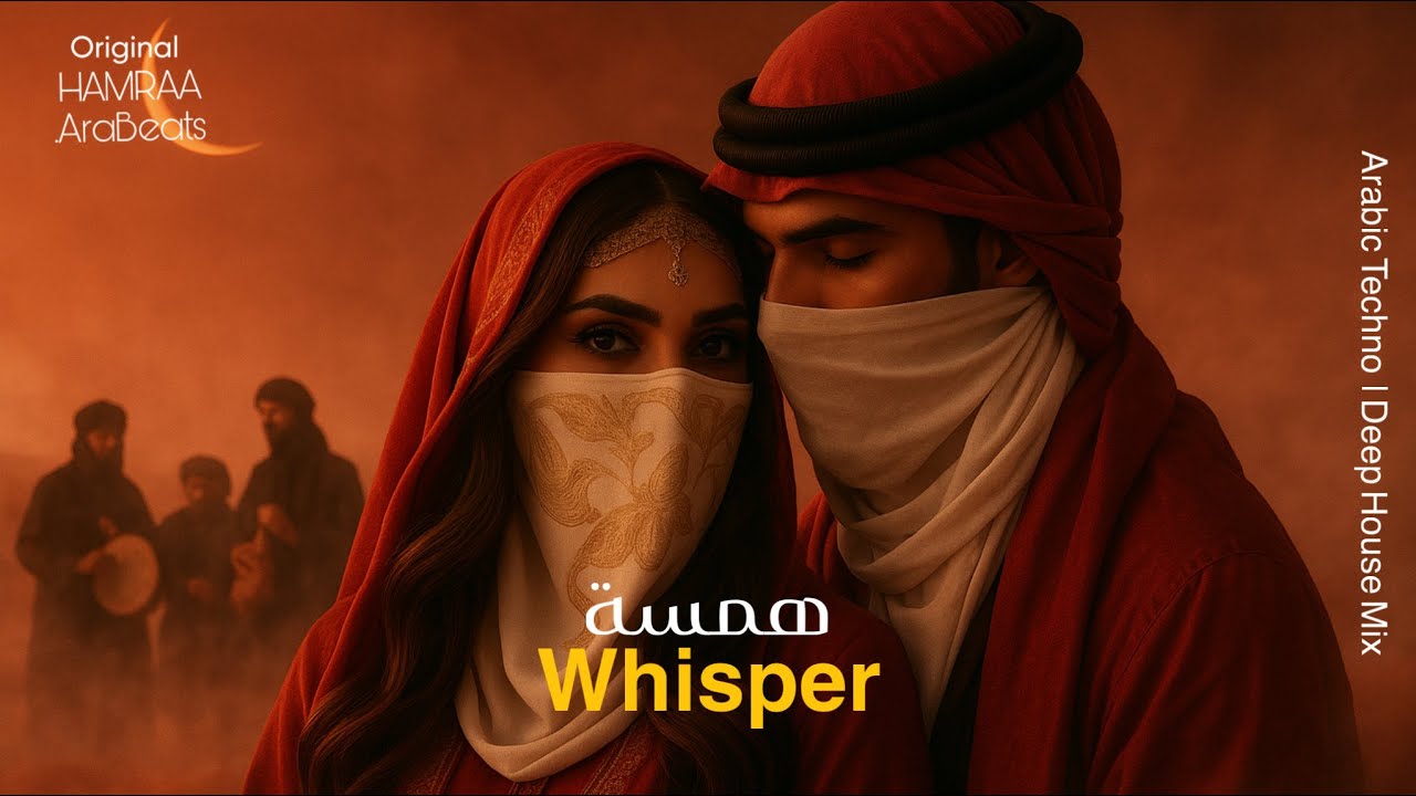 WHISPER: Arabic Techno House & Fusion 2025 🎶