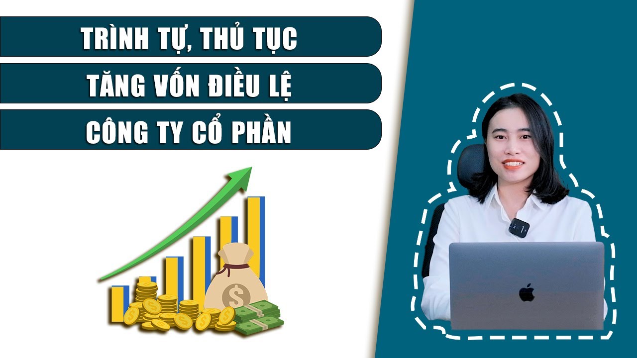 Hướng Dẫn Tăng Vốn Điều Lệ Công Ty Cổ Phần 🏢