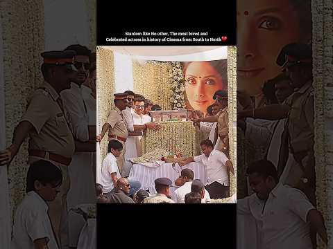 legendary Lady Sridevi Last Rite😭💔#sridevi #lastrite #bollywood #viral