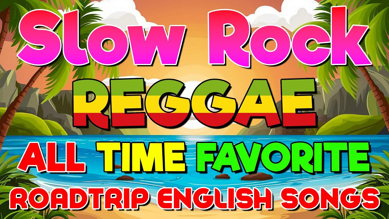 Ultimate Chill Reggae Love Songs 🎶 | Perfect for Road Trips & Relaxation