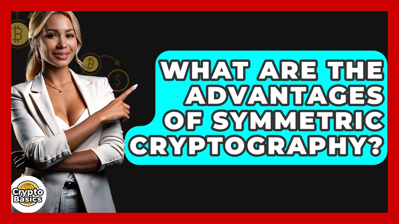 Top Benefits of Symmetric Cryptography 🔐
