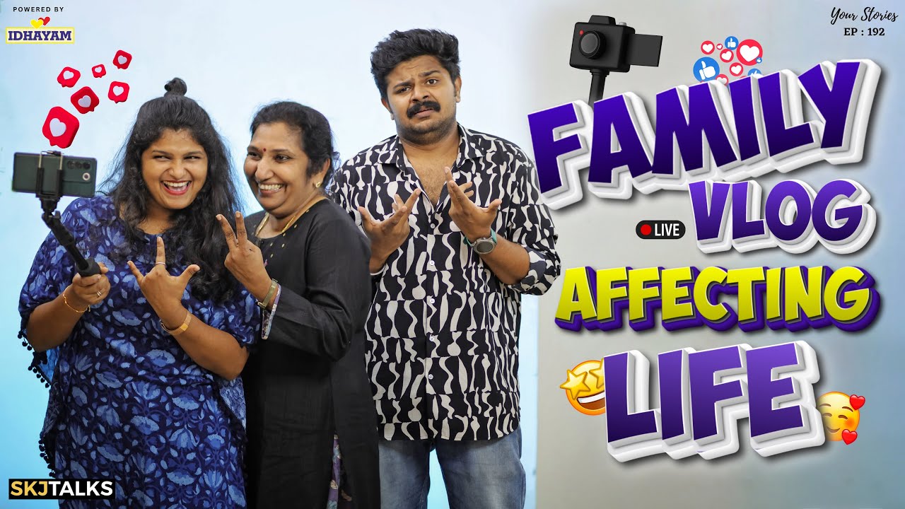 Family Vlog Impact on Life | Emotional Short Film by SKJ Talks 🎥