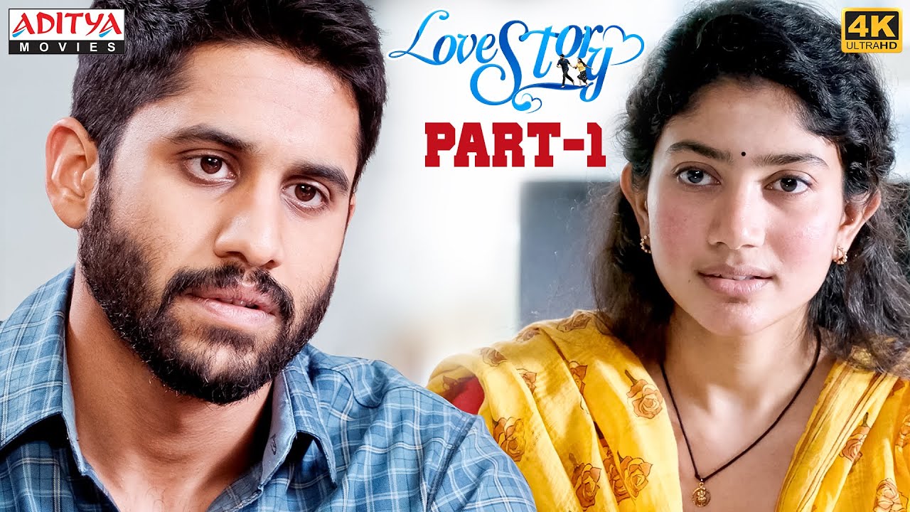 Love Story Hindi Dubbed Movie Part 1 🎬 | Naga Chaitanya & Sai Pallavi | Aditya Movies