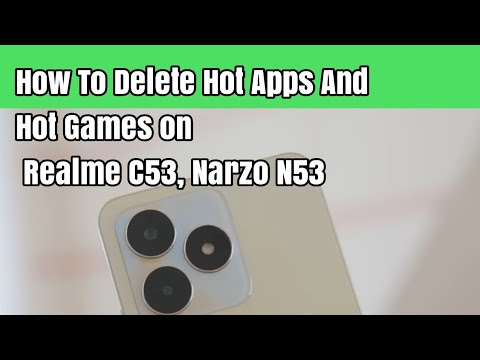 Remove Hot Apps & Games on Realme C53 & Narzo N53