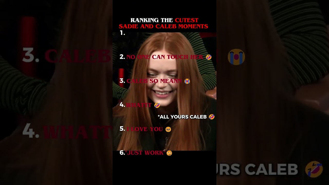 Top 10 Cutest Sadie and Caleb Moments You Can't Miss π