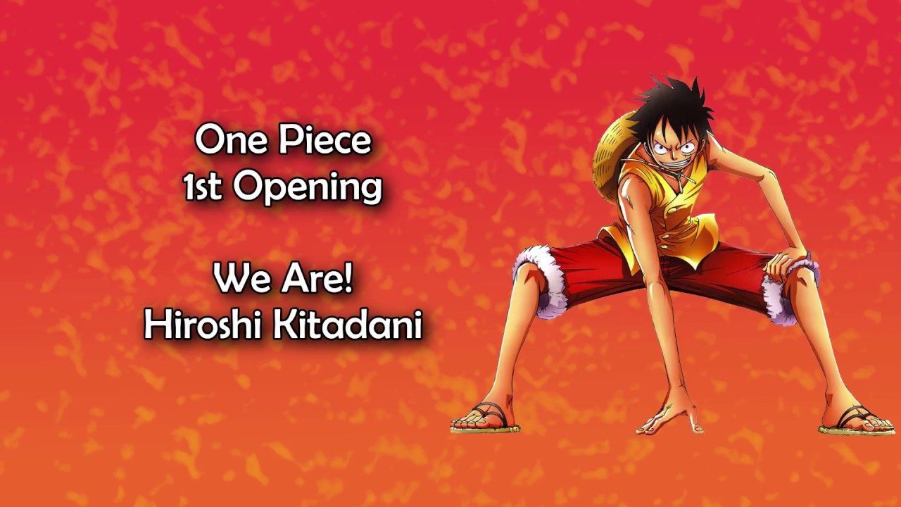 One Piece OP 1 - We Are! Lyrics 🎶
