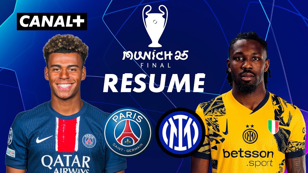 Résumé de la finale PSG / Inter - Ligue des champions 2024/25