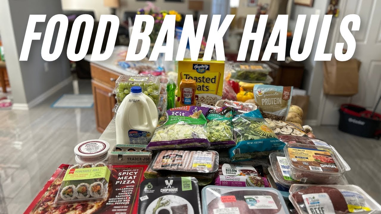 Food Bank Hauls & Blessings 🥫