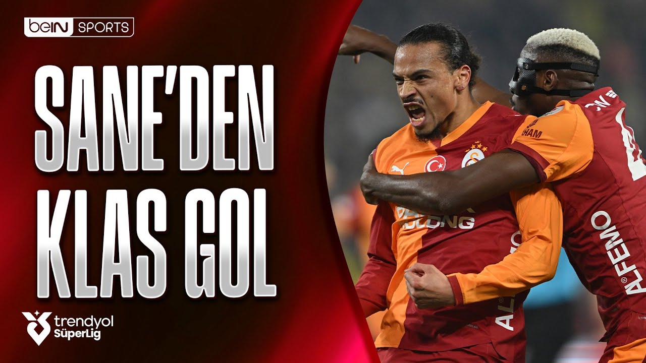 Leroy Sane'nin Derbideki Golü ⚽ | Fenerbahçe - Galatasaray