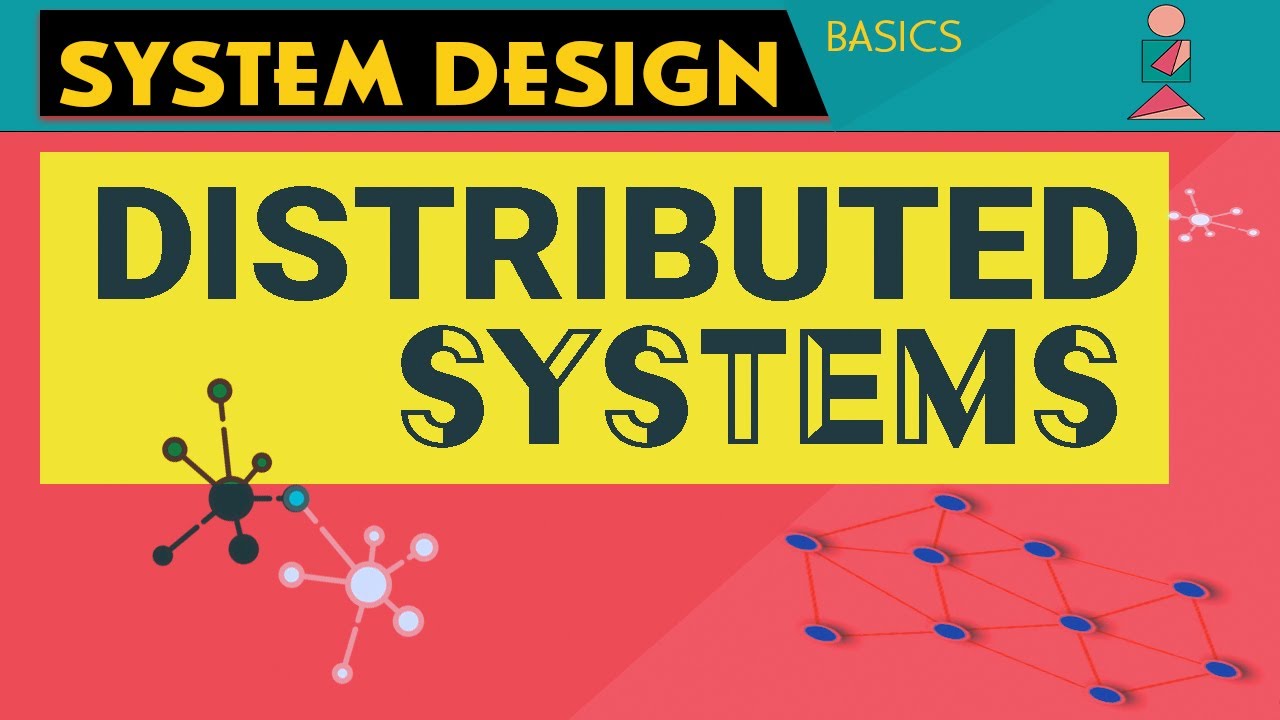Understanding Distributed Systems: Fundamentals and System Design Interview Preparation