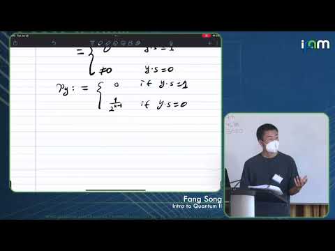 Fang Song - Introduction to quantum computing Part 2 of 3 - IPAM at UCLA